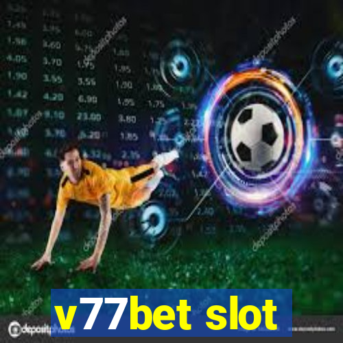 v77bet slot